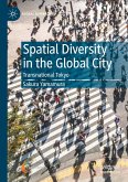 Spatial Diversity in the Global City Spatial Diversity in the Global City