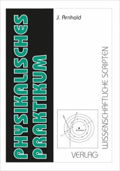 Physikalisches Praktikum Physikalisches Praktikum