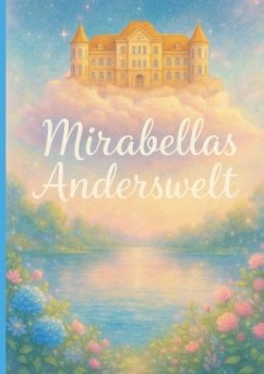 Mirabellas Anderswelt