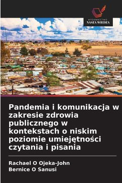 Cover Pandemia i komunikacja w zakresie zdrowia publicznego w kontekstach o niskim poziomie umiej¿tno¿ci czytania i pisania