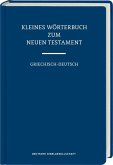 Kleines Wörterbuch zum Neuen Testament