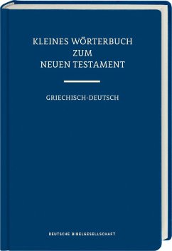 Kleines Wörterbuch zum Neuen Testament - Kassühlke, Rudolf