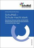 SchuMaS - Schule macht stark