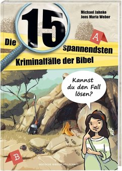 Cover Die 15 spannendsten Kriminalfälle in der Bibel