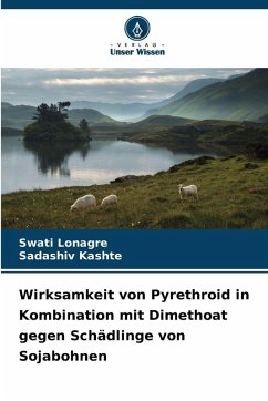 Cover Wirksamkeit von Pyrethroid in Kombination mit Dimethoat gegen Schädlinge von Sojabohnen