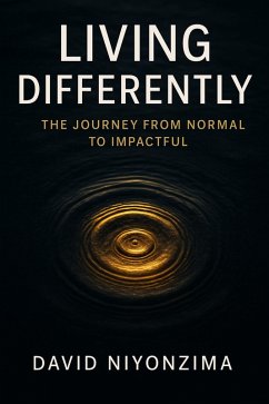 Living Differently (eBook, ePUB) - Niyonzima, Davide