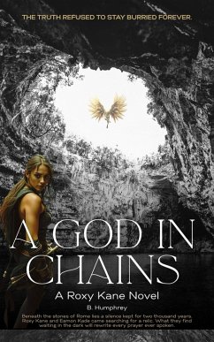 A God in Chains (Roxy Kane) (eBook, ePUB) - Humphrey, B.