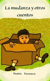 La mudanza y otros cuentos: historias para crear valores positivos en los niños y adolescentes. (eBook, ePUB)