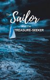 The Sailor and the Treasure-Seeker (eBook, ePUB) The Sailor and the Treasure-Seeker (eBook, ePUB)