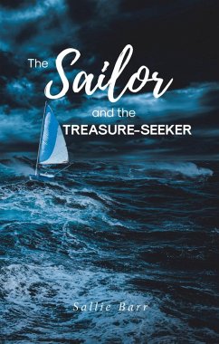 The Sailor and the Treasure-Seeker (eBook, ePUB) - Barr, Sallie