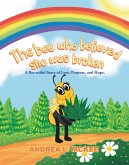 The bee who believed she was broken (eBook, ePUB)