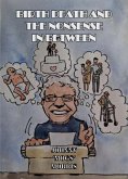 Birth Death And The Nonsense In Between (eBook, ePUB)