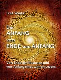 Der ANFANG vom ENDE vom ANFANG (eBook, ePUB) Der ANFANG vom ENDE vom ANFANG (eBook, ePUB)