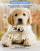 Before the Wag (What To Expect, #1) (eBook, ePUB)