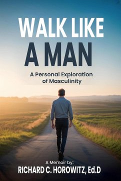 Cover Walk Like a Man (eBook, ePUB)