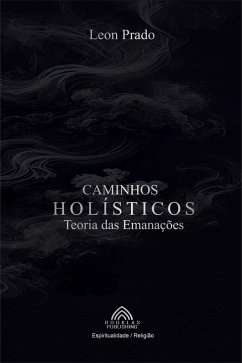 Cover Caminhos Holísticos - Teoria das Emanações (eBook, ePUB)
