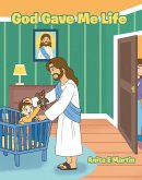 God Gave Me Life (eBook, ePUB)