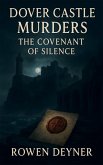 Dover Castle Murders: The Covenant of Silence (eBook, ePUB)