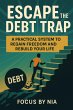 Escape the Debt Trap: A Practical... - Bild 1