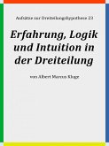 Erfahrung, Logik und Intuition in der Dreiteilung (eBook, ePUB)