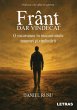 Frant, dar vindecat: O incursiune in... - Bild 1