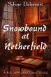 Snowbound at Netherfield: A Pride and... - Bild 1