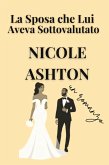 La Sposa che Lui Aveva Sottovalutato (eBook, ePUB)