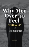 Why Men Over 40 Feel Different (Menopause) (eBook, ePUB)