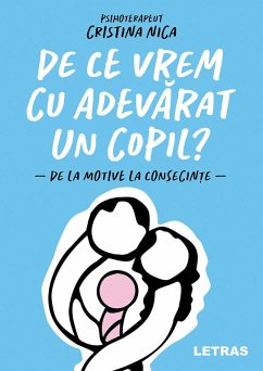 Cover De ce vrem cu adevarat un copil? - de la motive la consecin¿e (eBook, ePUB)