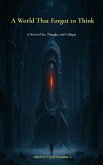 A World that forgot to Think (eBook, ePUB)