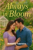 Always in Bloom (Romance In Willow Creek, #82) (eBook, ePUB)
