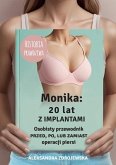 Monika: 20 lat z implantami (eBook, ePUB)