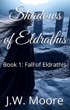 Cover Shadows of Eldrathis (Fall of Eldrathis, #1) (eBook, ePUB)