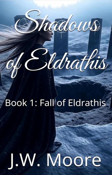 Shadows of Eldrathis (Fall of Eldrathis, #1) (eBook, ePUB)