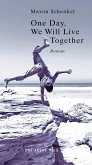 One Day, We Will Live Together (eBook, ePUB)