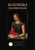 Les cahiers de soie (eBook, ePUB)