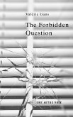 The Forbidden Question (eBook, ePUB) The Forbidden Question (eBook, ePUB)