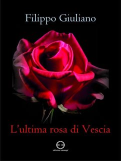 Cover L'ultima rosa di Vescia (eBook, ePUB)