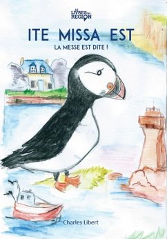 Ite Missa Est (eBook, ePUB) - Libert, Charles Ite Missa Est (eBook, ePUB) - Libert, Charles