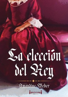 Cover La elección del Rey (eBook, ePUB)