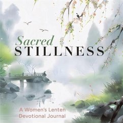 Sacred Stillness (eBook, ePUB) - Press, Abingdon Sacred Stillness (eBook, ePUB) - Press, Abingdon