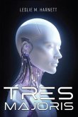 Tres Majoris (eBook, ePUB)