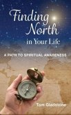 Finding North in Your Life (eBook, ePUB)