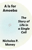 A Is for Amoeba (eBook, ePUB)
