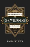 The Business Side of Show Business (eBook, ePUB)