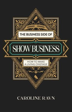 The Business Side of Show Business (eBook, ePUB) - Ravn, Caroline