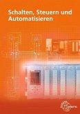 Schalten, Steuern und Automatisieren Schalten, Steuern und Automatisieren
