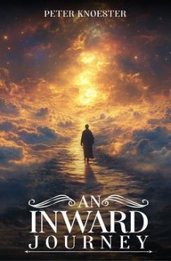 AN INWARD JOURNEY (eBook, ePUB) - Knoester, Peter