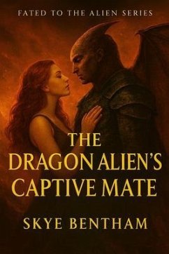 Cover The Dragon Alien's Captive Mate (eBook, ePUB)