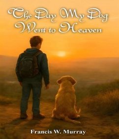 Cover The Day My Dog Went To Heaven (eBook, ePUB)